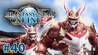 DEMONS OF HARUKOTAN - Phantasy Star Online 2 #40