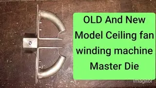 Homemade Ceiling fan winding machine Master Die | 2023 model Ceiling fan winding machine Die