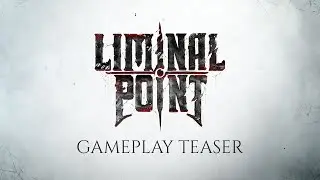 LIMINAL POINT - Action Gameplay Teaser