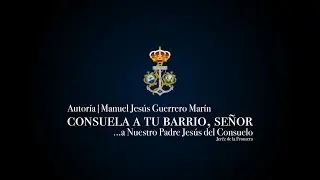 Consuela a tu barrio, Se&ntilde;or - Rosario de C&aacute;diz