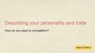 Real English dialogue | How do you react to competition?