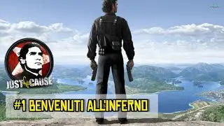 Just Cause - #1 Benvenuti All'Inferno - Gameplay Walkthrough ITA