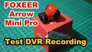 Review dan Tes Kamera Foxeer Arrow Mini Pro - Kamera FPV Murah Bagus
