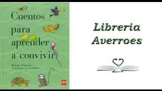 Cuentos Para Aprender a Convivir. Bego&ntilde;a Ibarrola