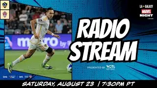 RADIO STREAM: LA Galaxy vs Colorado Rapids | 8.23.25