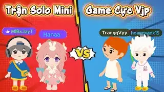M&igrave;nh V&agrave; Hana Solo Mini Game Với Ho&agrave;ng V&agrave; Trang Vy Sẽ Thế N&agrave;o