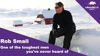 Rob Small - one of the toughest men you've never heard of