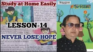 LESSON-14 NEVER LOSE HOPE || SPRING || CLASS-4th || EXERCISE WITH CHAPTER || UP BOARD [HINDI TRAN..]
