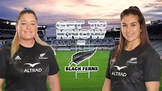 Luka Connor & Georgia Ponsonby | GET TO KNOW YOUR BLACK FERNS