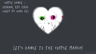 Corpse Dance (Len Cover) [sped up] cover by HASU KEI original by Kikuo