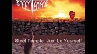 Steel Temple - Just Be Yourself