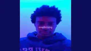 overthinking