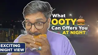 Ooty night market | What ooty can offers you at night | exciting night view #ooty #viral #night 