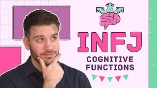 INFJ  | FUNCTION Breakdown