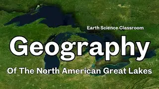 Geography Of The North American Great Lakes