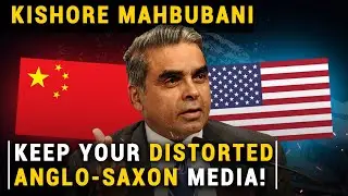 Kishore Mahbubani Takes on Anglo-Saxon Media (A Must-See Clash!)