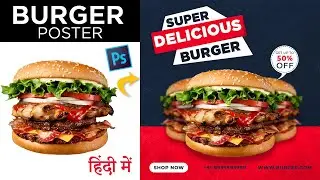 Burger Poster Design | Social Media Design - Step by Step Hindi Photoshop Tutorial