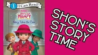 Fancy Nancy Takes The Case | Story Time For Kids | Shon's Stories
