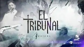 El Tribunal I MUSICAL I El Musical 🎭🎬: Avivarte | Avivamiento