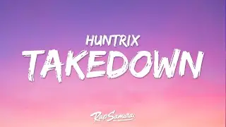 Huntrix - Takedown (Lyrics) KPop Demon Hunters