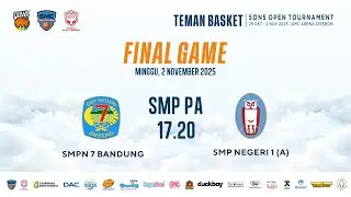SMPN 7 BANDUNG VS SMP NEGERI 1 (A) - (DAY 5) TEMAN BASKET OPEN TOURNAMENT 2025