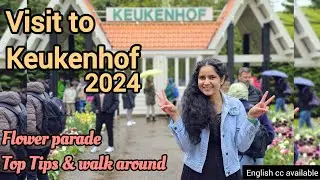 Keukenhof Garden Nederlands 🇳🇱|Top Tips & Walk Around|Flower Parade|Travel Vlog| Marathi Couple Vlog