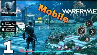 Warframe Mobile Gameplay Walkthrough Part 1 (Android, iOS)