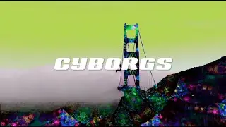 James E. Gray - Cyborgs (Official Lyric Video)