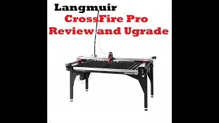 Langmuir Crossfire pro review and upgrade