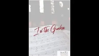 In the Garden Song Breakdown