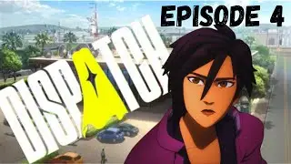 INVISIGAL WANTS ROBERT BAD!! | Dispatch - Episode 4