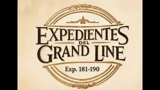 One Piece Expedientes del Grand Line 181-190 #onepiece #grandline #onepieceedit  #luffy #expgl #op