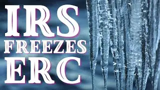 IRS freezes ERC program | IRS Overwhelmed with FRAUD