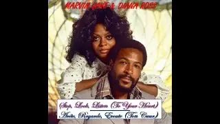 Diana Ross & Marvin Gaye - Stop, Look, Listen (To Your Heart) (Traduction)