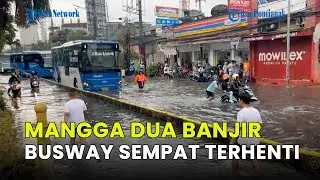 MANGGA DUA BANJIR, LAYANAN TRANSJAKARTA SEMPAT TERHENTI