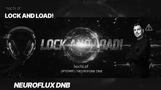 LOCK AND LOAD! DNB