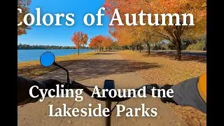 Colors of Autumn: Cycling Around the Lakeside Parks #australia #scenery #autumn