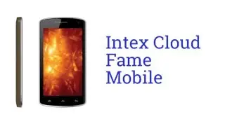 Intex Cloud Fame Mobile [launch in INDIA May-2016]