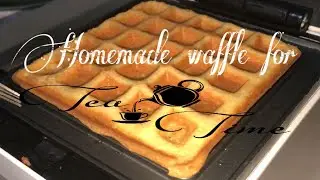 Homemade Waffles for tea time[ #EasySimple #Yummy