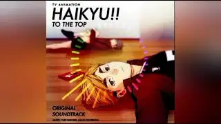 Haikyuu!! | Monster ost| To The Top| Youth Training Camp Ost| Miya Twins Ost