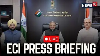 ECI Briefing LIVE | Bihar Assembly Elections Date Announcement LIVE | Bihar News LIVE | N18L