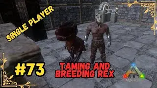 Taming and Breeding Rex| ARK MOBILE|SEASON 2|PART 73