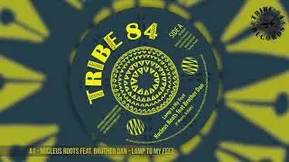 Nucleus Roots feat. Brother Dan - Lamp To My Feet