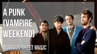 Bassoon Sheet Music: How to play A Punk by Vampire Weekend