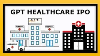 GPT Healthcare IPO
