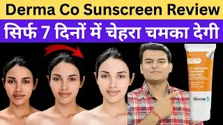 Derma co sunscreen Review | The Derma Co Sunscreen | best sunscreen for Indian skin
