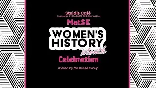Steidle Caf&eacute;: Women's History Month