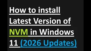 How to install NVM in Windows 11 (2026)