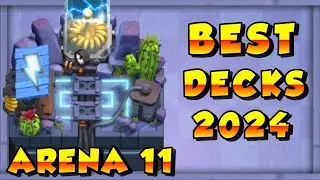 Best Arena 11 Decks (Electro Valley Decks) in Clash Royale | Best Clash Royale Arena 11 DECKS 2024