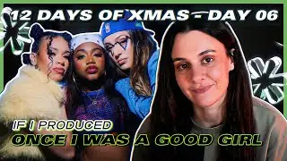 3Quency &ndash; Once I Was A Good Girl | 12 Days of XMAS: Producer Edition (Day 06)